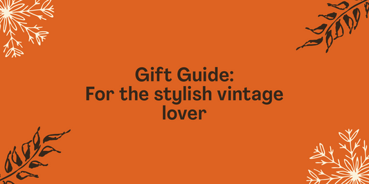 Gift Guide: Pro milovníky vintage stylu